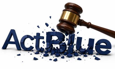 ActBlue Sued In Landmark Lawsuit Citing Federal Election Fraud And Foreign Contributions