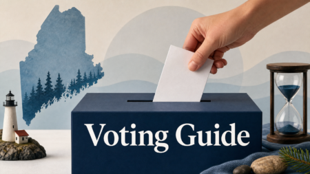 The Maine Wire’s Guide to Casting Your Ballot