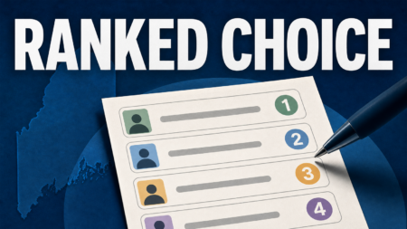 The Maine Wire’s Guide to Ranked Choice Voting